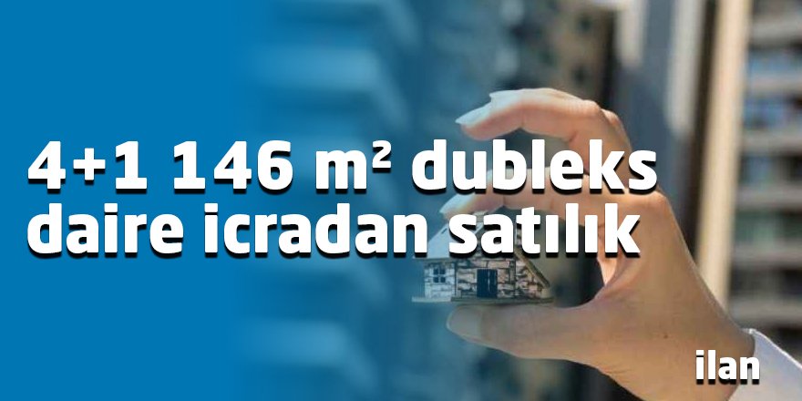 4+1 146 m² dubleks daire icradan satılık