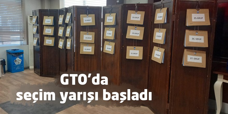 GTO’da seçim yarışı başladı