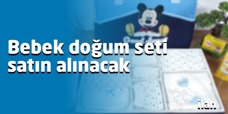 Bebek doğum seti satın alınacak