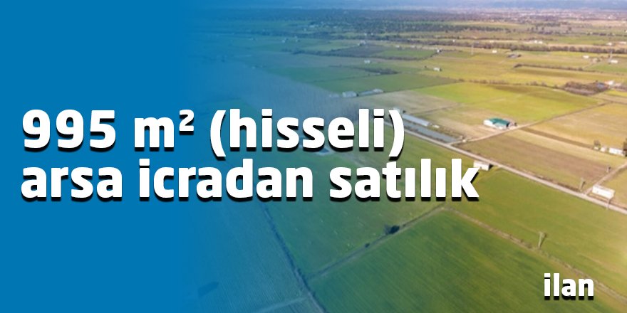 995 m² (hisseli) arsa icradan satılık