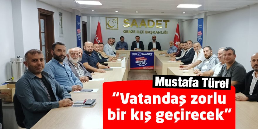 “Vatandaş zorlu bir kış geçirecek”