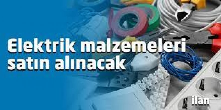 Elektronik malzeme satın alınacak