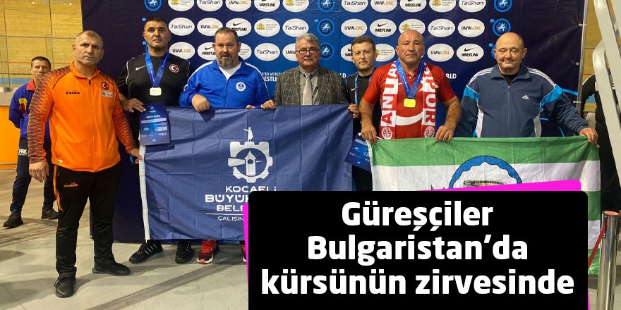 Güreşçiler Bulgaristan’da kürsünün zirvesinde