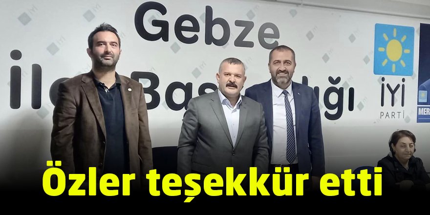 Özler teşekkür etti