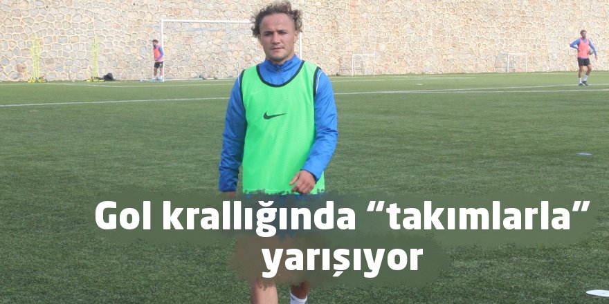 Gol krallığında “takımlarla” yarışıyor