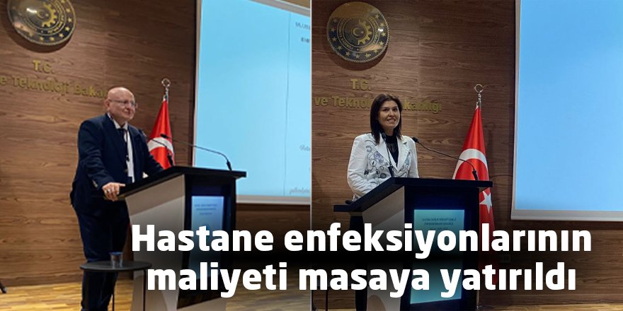 Hastane enfeksiyonlarının maliyeti masaya yatırıldı