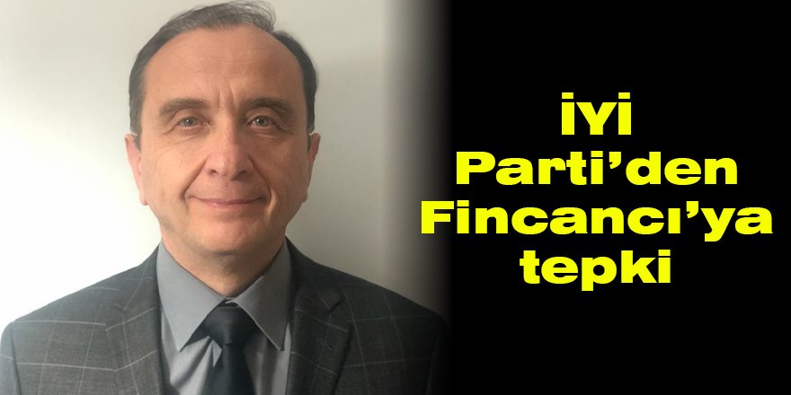 İYİ Parti’den Fincancı’ya tepki