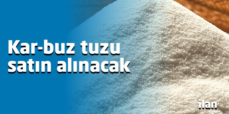 Kar-buz tuzu satın alınacak
