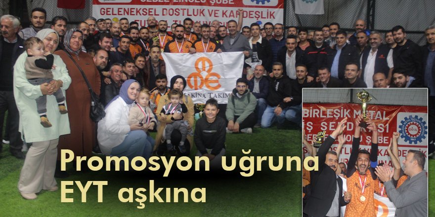 Promosyon uğruna EYT aşkına