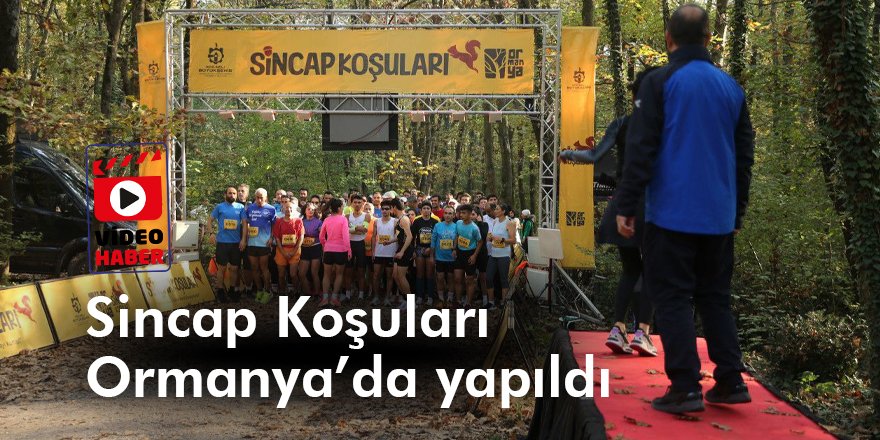 Sincap Koşuları Ormanya’da yapıldı