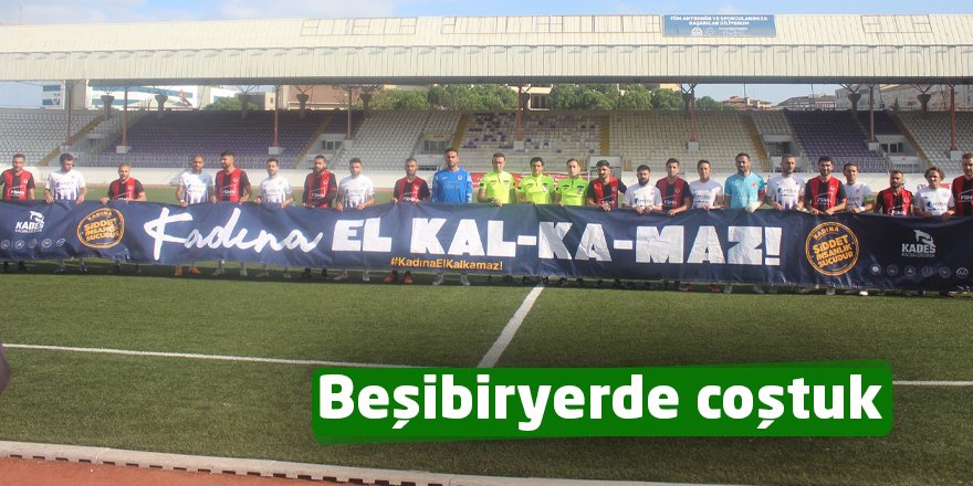 Beşibiryerde coştuk