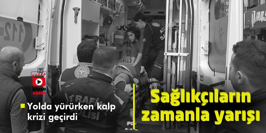 Sağlıkçıların zamanla yarışı