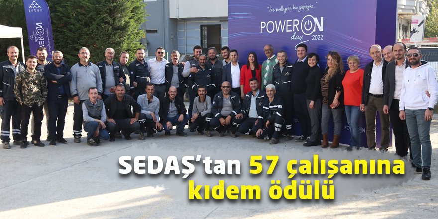 SEDAŞ’tan 57 çalışanına kıdem ödülü
