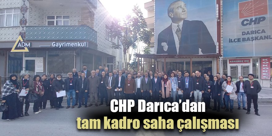 CHP Darıca’dan tam kadro saha çalışması