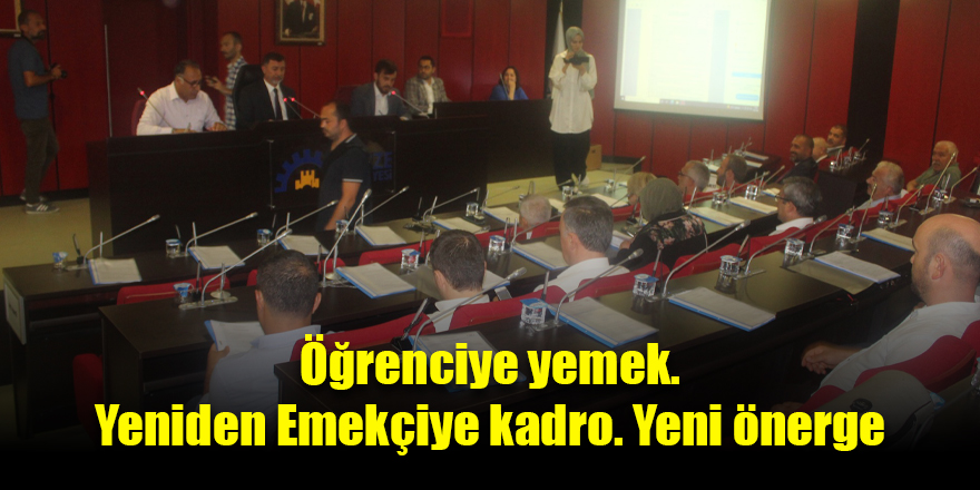 Öğrenciye yemek. Yeniden Emekçiye kadro. Yeni önerge