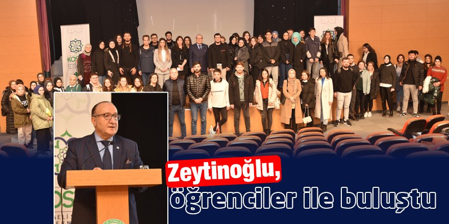 Zeytinoğlu, öğrenciler ile buluştu