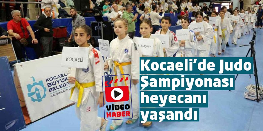 Kocaeli’de Judo Şampiyonası heyecanı yaşandı