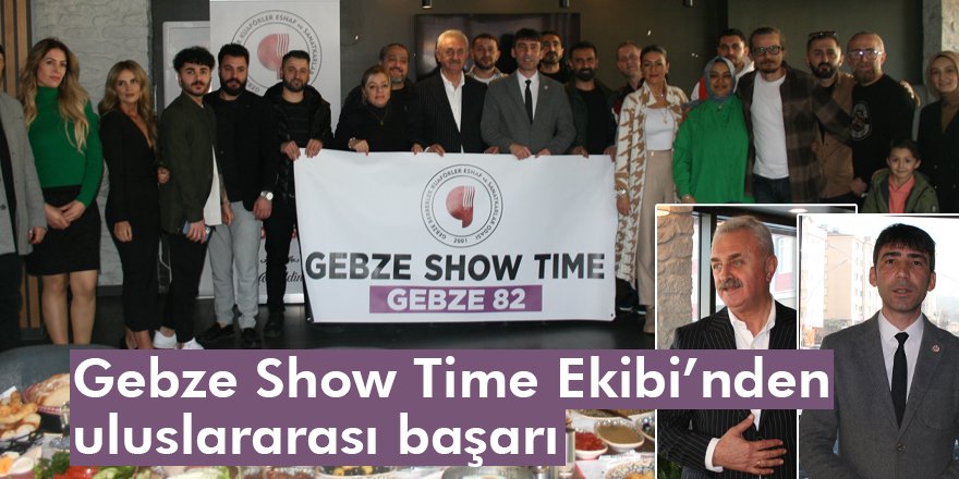 Gebze Show Time Ekibi’nden uluslararası başarı