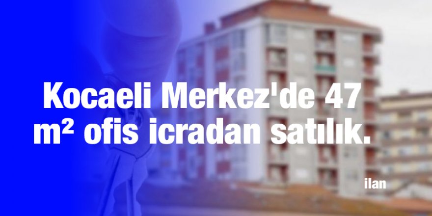Kocaeli Merkez'de 47 m² ofis icradan satılık.