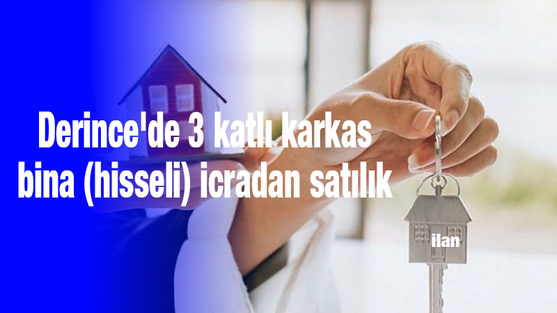 Derince'de 3 katlı karkas bina (hisseli) icradan satılık