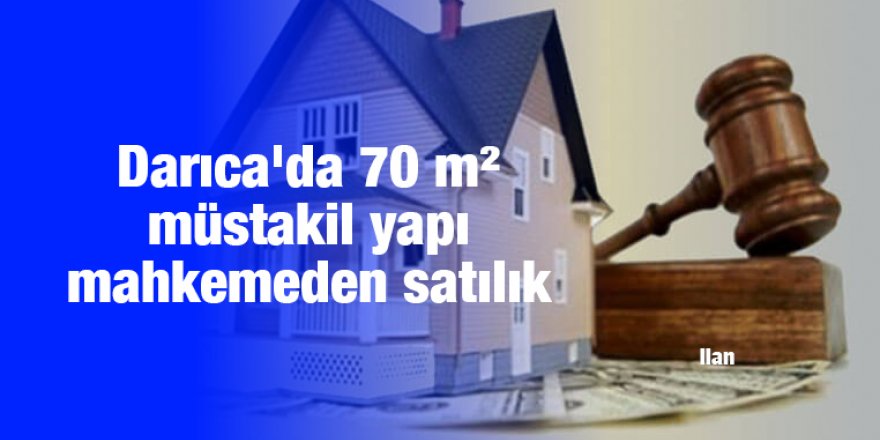 Darıca'da 70 m² müstakil yapı mahkemeden satılık