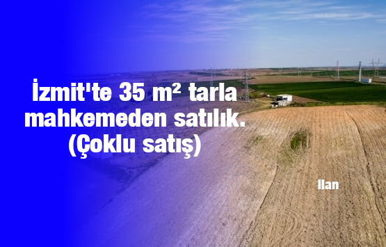 İzmit'te 35 m² tarla mahkemeden satılık. (Çoklu satış)
