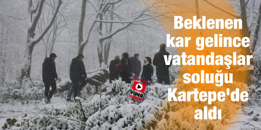 Beklenen kar gelince vatandaşlar soluğu Kartepe'de aldı