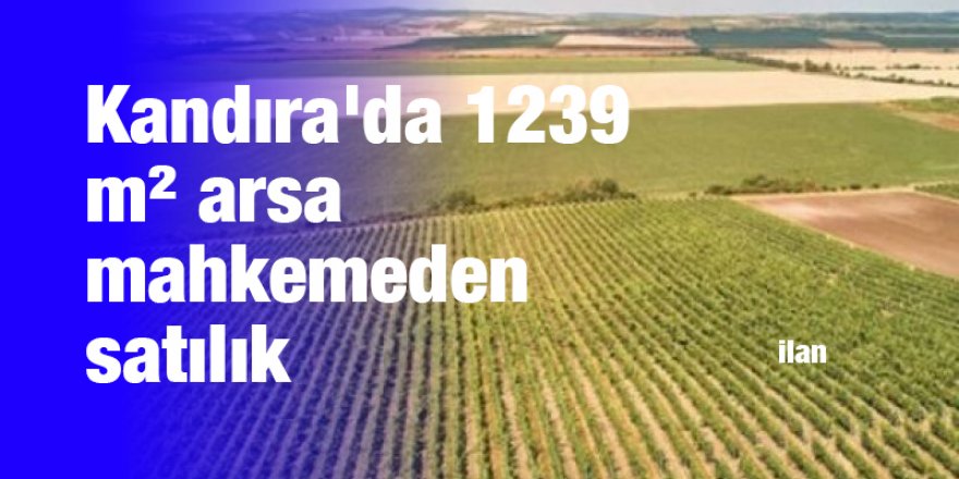 Kandıra'da 1239 m² arsa mahkemeden satılık