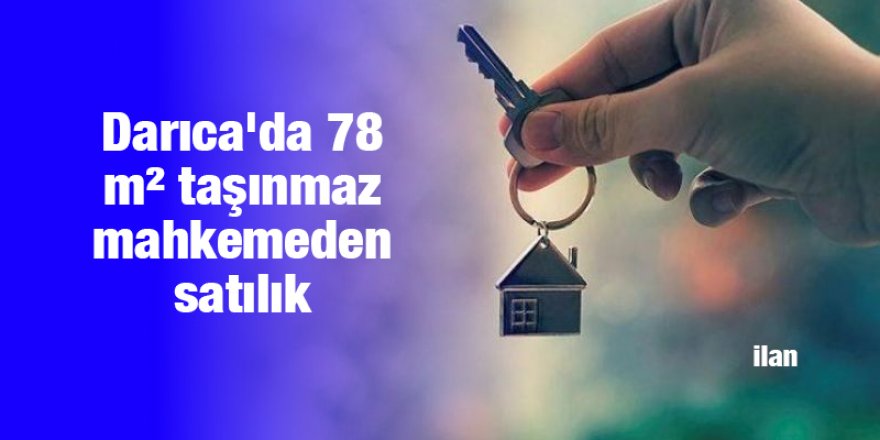 Darıca'da 78 m² taşınmaz mahkemeden satılık