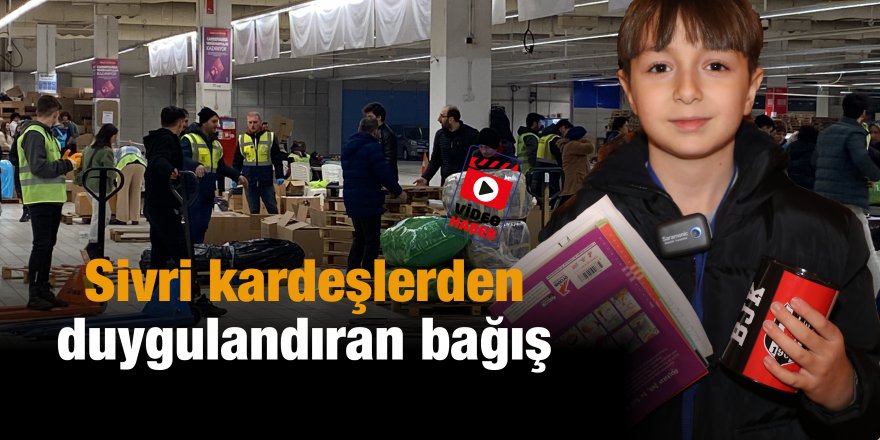 Sivri kardeşlerden duygulandıran bağış