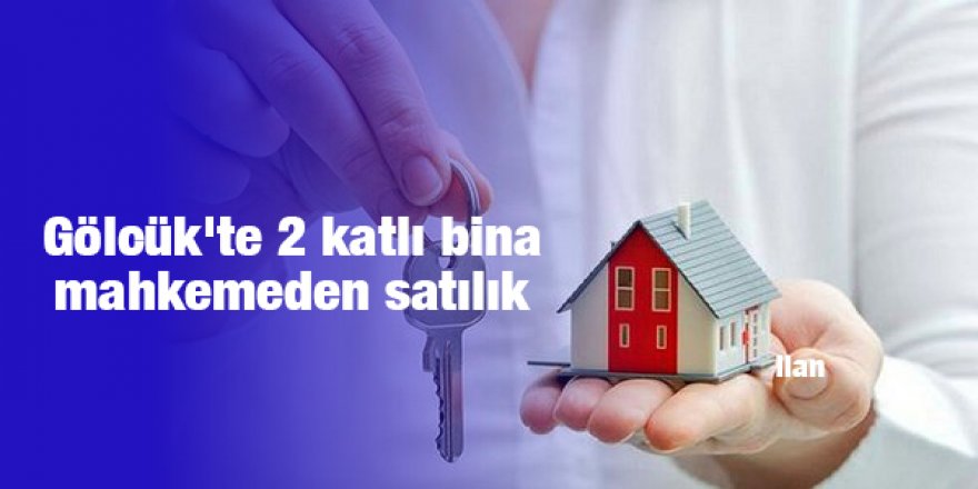 Gölcük'te 2 katlı bina mahkemeden satılık