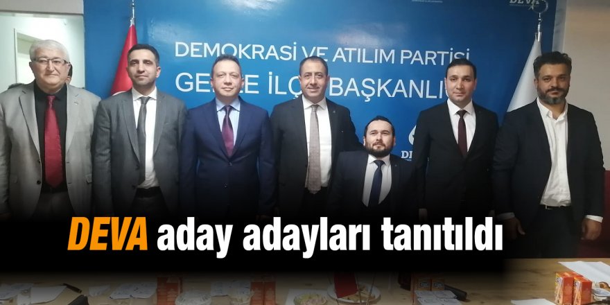 DEVA aday adayları tanıtıldı