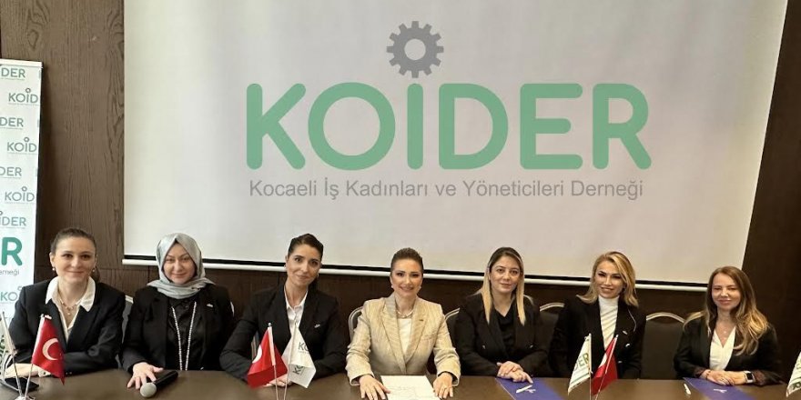 KOİDER’de başkan Nihan Çakıcı oldu