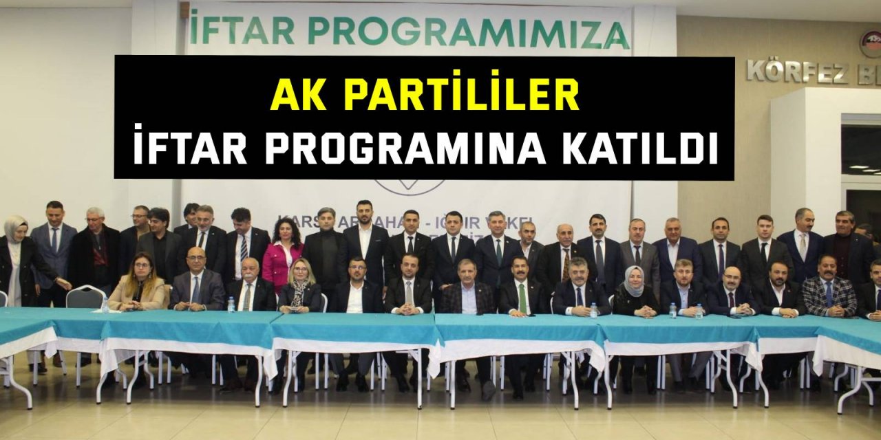 AK Partililer iftar programına katıldı