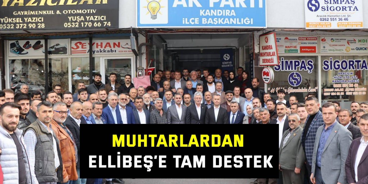 Muhtarlardan Ellibeş’e tam destek