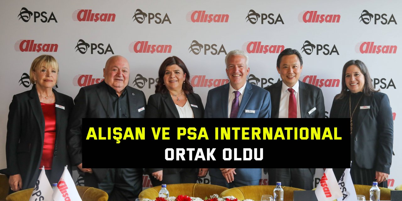 ALIŞAN ve PSA INTERNATIONAL ortak oldu