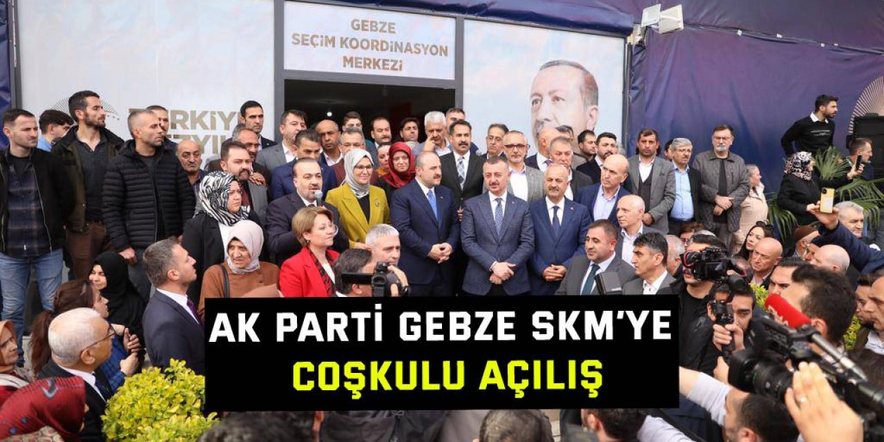 AK Parti Gebze SKM’ye coşkulu açılış