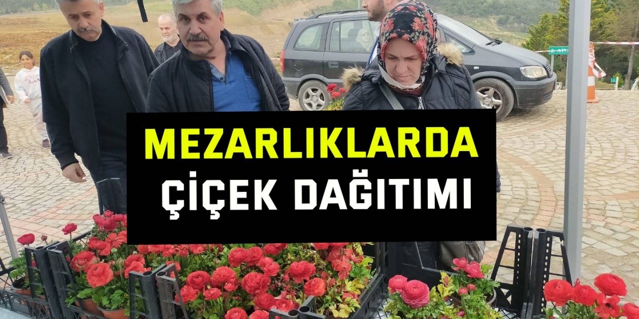 Büyükşehir’den mezarlıklarda çiçek dağıtımı