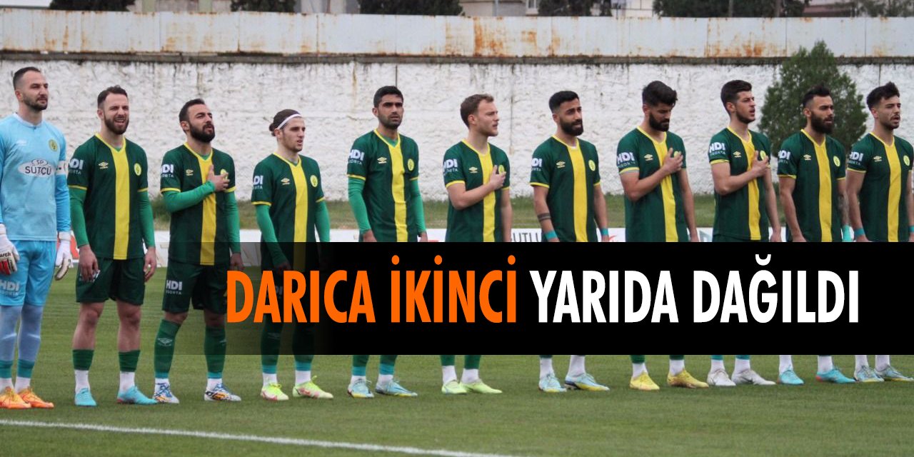 Darıca ikinci yarıda dağıldı