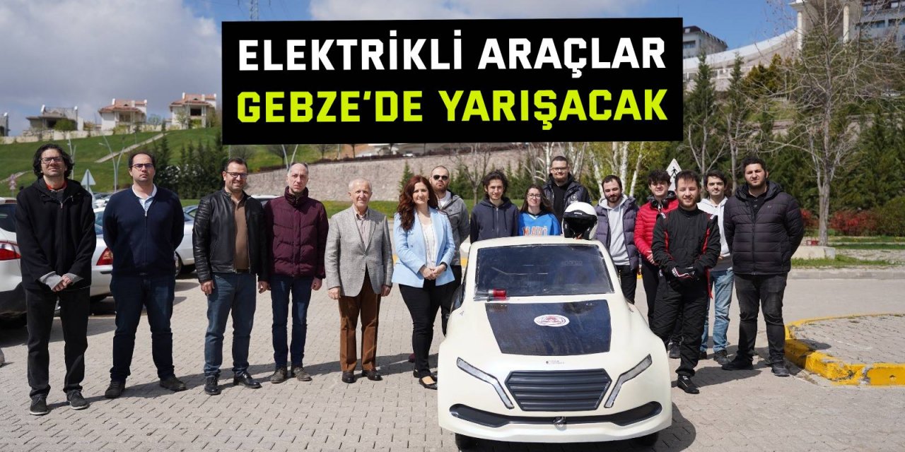 Elektrikli araçlar Gebze’de yarışacak