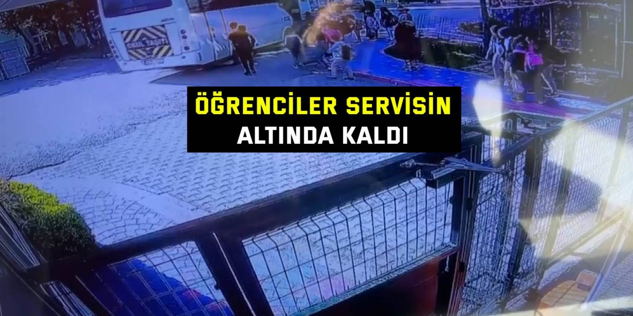 Öğrenciler servisin altında kaldı