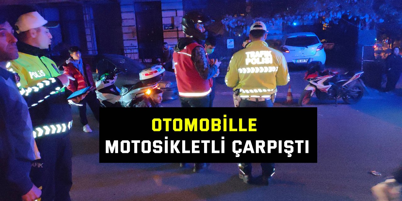 Otomobille çarpışan motosikletli çarpıştı