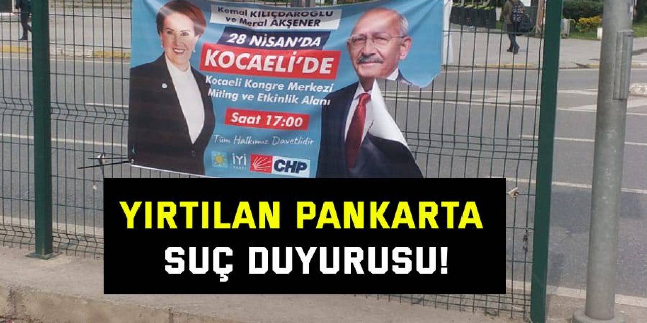 Yırtılan pankarta suç duyurusu!