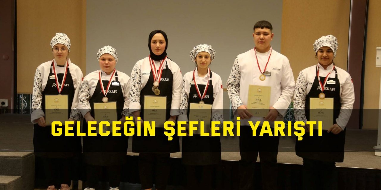 Geleceğin şefleri yarıştı