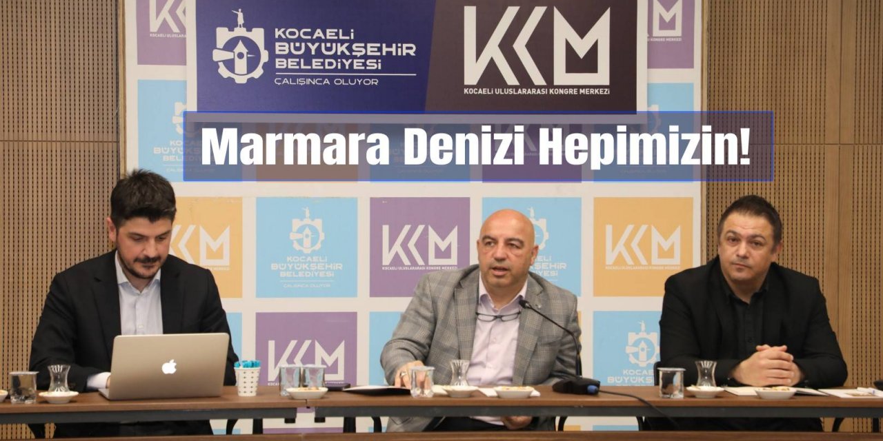 Marmara Denizi Hepimizin!