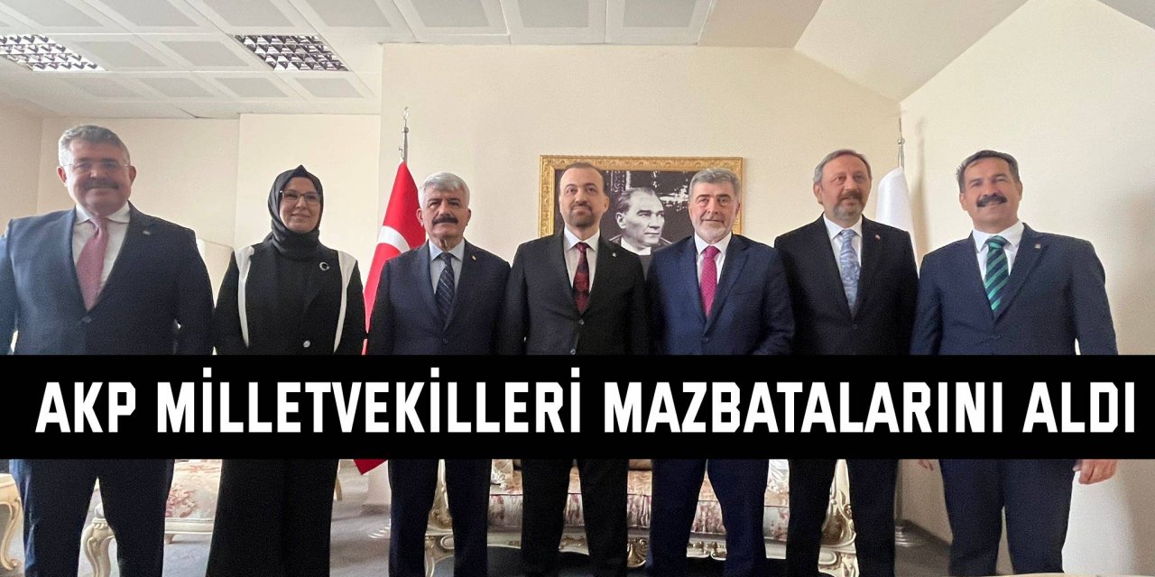 AKP milletvekilleri mazbatalarını aldı