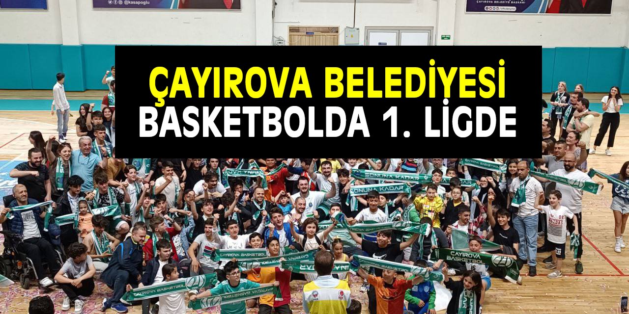 Çayırova Belediyesi basketbolda 1. Ligde