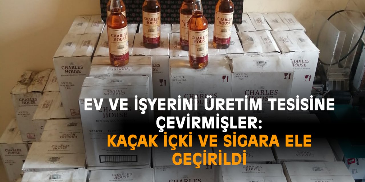 Kaçak içki ve sigara ele geçirildi