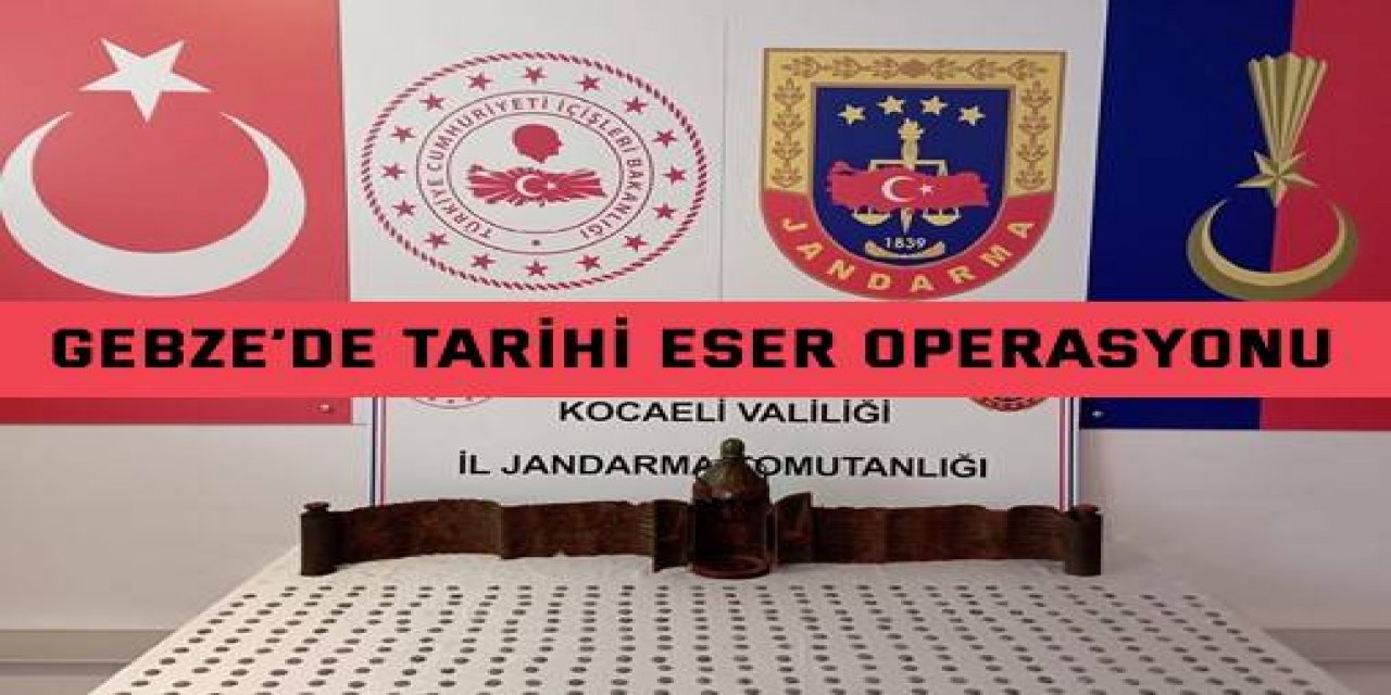 Gebze’de tarihi eser operasyonu