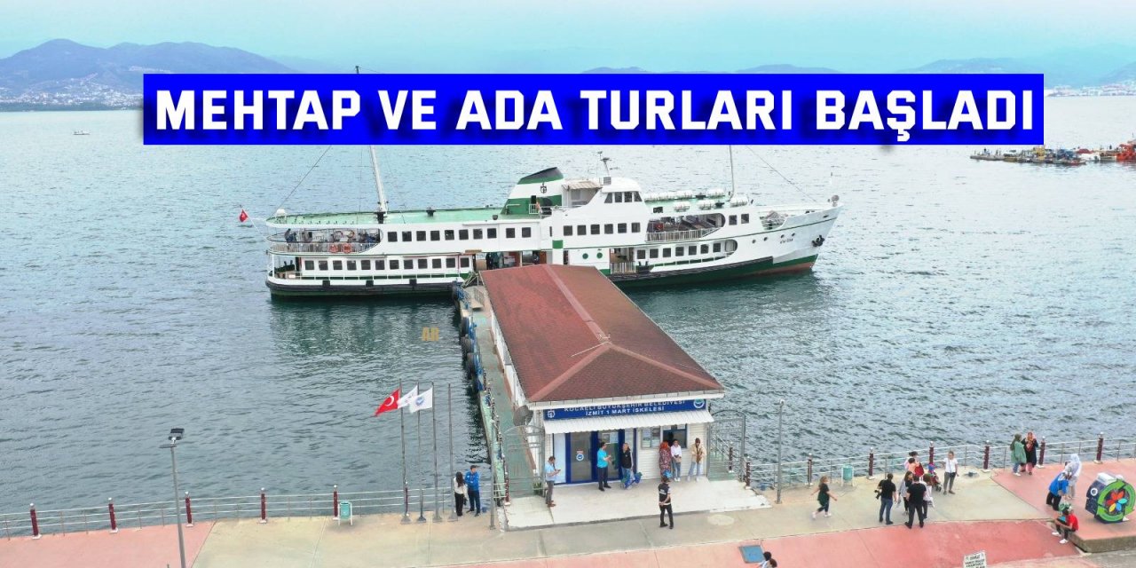 Mehtap ve Ada Turları başladı